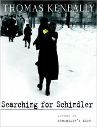 Title: Searching for Schindler, Author: Thomas Keneally