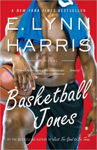 Title: Basketball Jones, Author: E. Lynn Harris