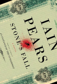 Title: Stone's Fall, Author: Iain Pears