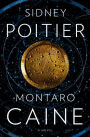 Montaro Caine: A Novel