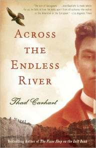 Title: Across the Endless River, Author: Thad Carhart