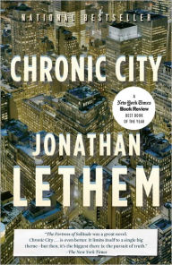 Title: Chronic City, Author: Jonathan Lethem