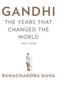 Ebook for mobile jar free download Gandhi: The Years That Changed the World, 1914-1948 in English CHM 9780385532310