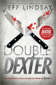 Title: Double Dexter (Dexter Series #6), Author: Jeff Lindsay