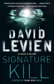 Title: Signature Kill (Frank Behr Series #4), Author: David Levien