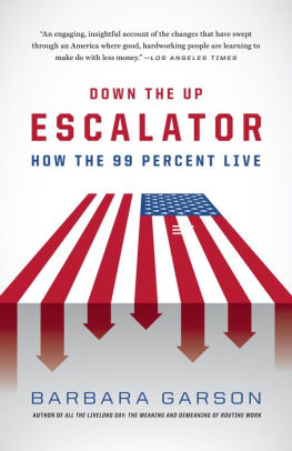 Down The Up Escalator How The 99 Percent Live In The