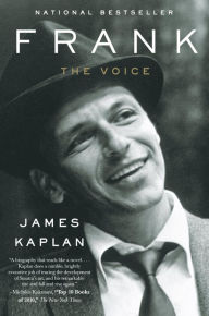 Title: Frank: The Voice, Author: James Kaplan