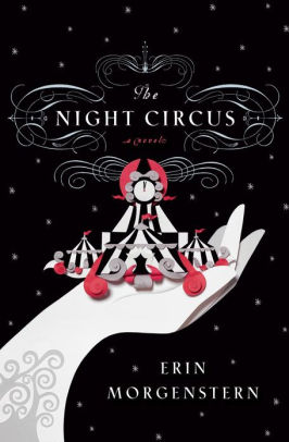 Title: The Night Circus, Author: Erin Morgenstern