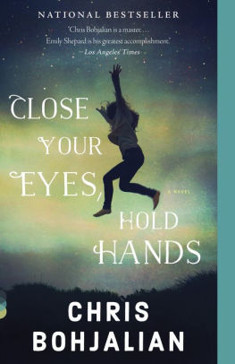 Close Your Eyes, Hold Hands by Chris Bohjalian | NOOK Book ...