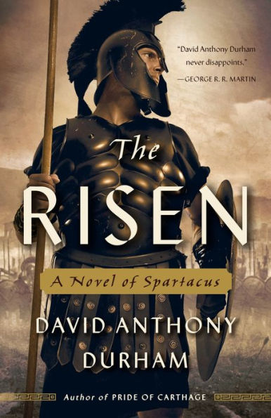 The Risen: A Novel of Spartacus