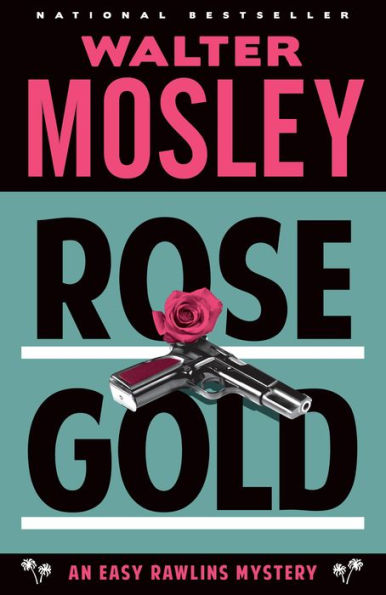 Rose Gold (Easy Rawlins Series #12)