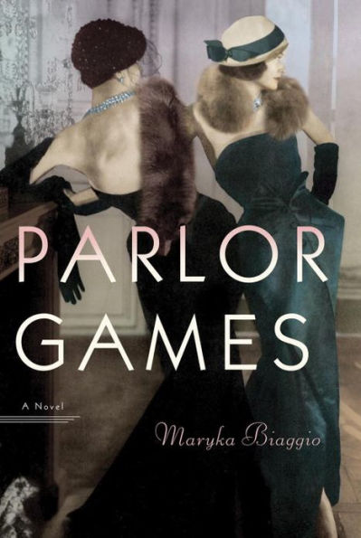 Parlor Games: A Novel