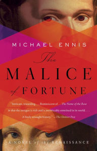 Title: The Malice of Fortune, Author: Michael Ennis