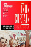 Alternative view 2 of Iron Curtain: The Crushing of Eastern Europe, 1944-1956