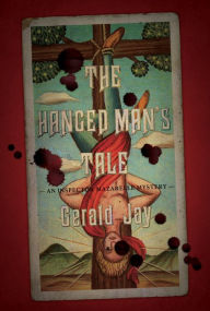The Hanged Man's Tale: An Inspector Mazarelle Mystery