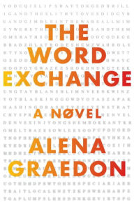 Title: The Word Exchange, Author: Alena Graedon