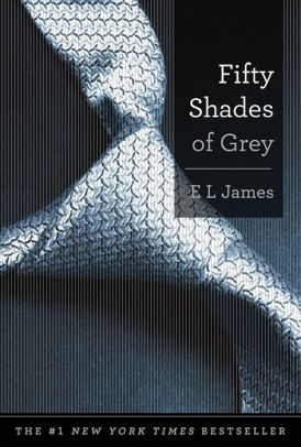 Fifty Shades of Grey (Fifty Shades Trilogy #1) by E L ...