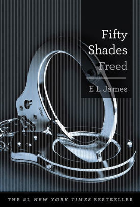 Title: Fifty Shades Freed (Fifty Shades Trilogy #3), Author: E L James