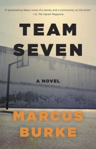 Title: Team Seven, Author: Marcus Burke