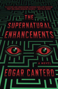 Title: The Supernatural Enhancements, Author: Edgar Cantero