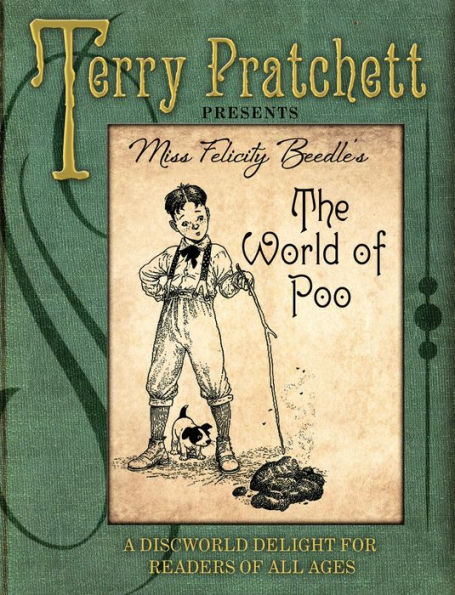 Miss Felicity Beedle's The World of Poo: A Discworld Delight for Readers of All Ages