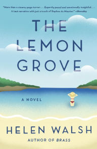 Title: The Lemon Grove, Author: Helen Walsh