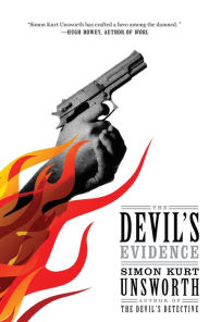 Title: The Devil's Evidence: A Novel, Author: Simon Kurt Unsworth