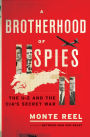 A Brotherhood of Spies: The U-2 and the CIA's Secret War