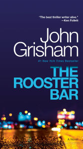 Title: The Rooster Bar, Author: John Grisham