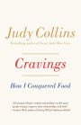 Cravings: How I Conquered Food