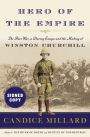 Hero of the Empire: The Boer War, a Daring Escape, and the Making of Winston Churchill (Signed Book)