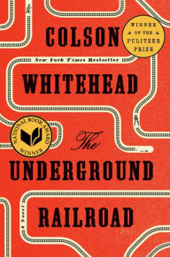 Title: The Underground Railroad (Oprah's Book Club), Author: Colson Whitehead