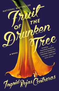 Title: Fruit of the Drunken Tree, Author: Ingrid Rojas Contreras