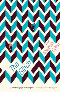 Free books to download on android The Glitch: A Novel by Elisabeth Cohen (English Edition)