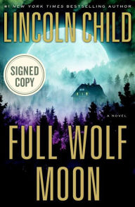 Title: Full Wolf Moon (Signed Book), Author: Lincoln Child