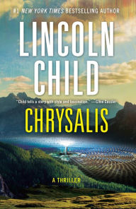 Textbook pdfs download Chrysalis: A Thriller by Lincoln Child 9780385543675 English version PDF