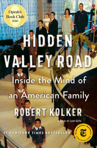 Hidden Valley Road: Inside the Mind of an American Family (Oprah's Book Club)