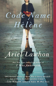 Download textbooks for free reddit Code Name Hélène PDB DJVU FB2 (English literature) by Ariel Lawhon