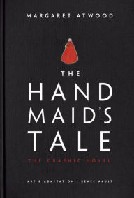 Title: The Handmaid's Tale: The Graphic Novel, Author: Margaret Atwood