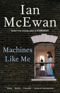 Title: Machines Like Me, Author: Ian McEwan