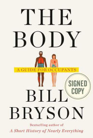 Title: The Body: A Guide for Occupants (Signed Book), Author: Bill Bryson