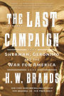 The Last Campaign: Sherman, Geronimo and the War for America