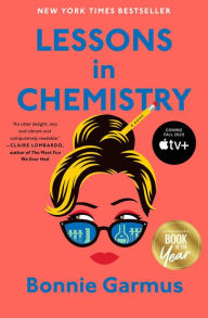 Title: Lessons in Chemistry (B&N Book of the Year), Author: Bonnie Garmus