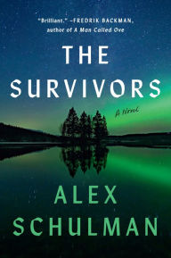 The Survivors: A Novel