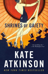 Android ebook free download Shrines of Gaiety: A Novel by Kate Atkinson, Kate Atkinson in English DJVU MOBI RTF