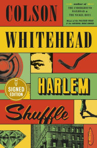 Title: Harlem Shuffle (Signed Book), Author: Colson Whitehead