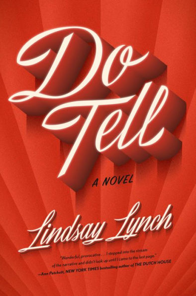 Do Tell: A Novel