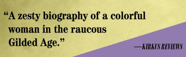 the Improbable Victoria Woodhull: Suffrage, Free Love, and First Woman to Run for President