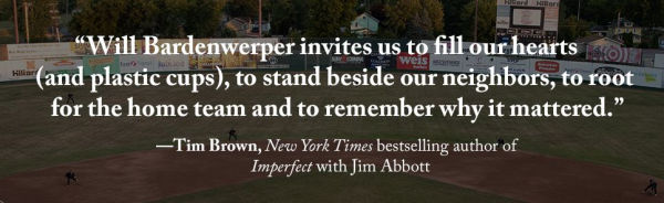 Homestand: Small Town Baseball and the Fight for Soul of America