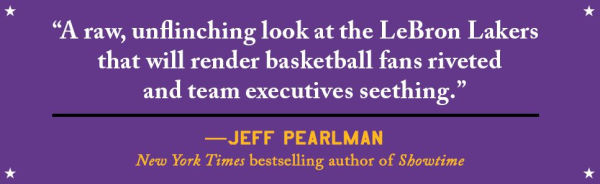 A Hollywood Ending: the Dreams and Drama of LeBron Lakers